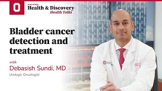 Bladder cancer detection and treatment | Ohio State Medical Center