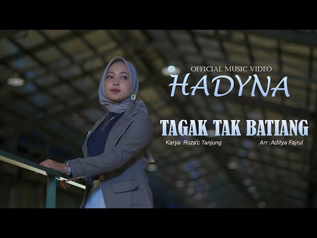 Hadyna -  Tagak Tak Batiang (Official Music Video) class=