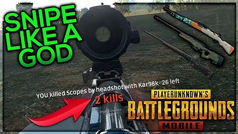 SNIPE LIKE A PRO IN PUBG MOBILE! BOLT ACTION GUIDE M24,AWM,KAR98K PUBG MOBILE•FUTURE GAMING