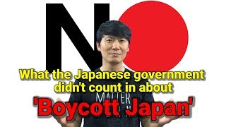 Speak Out What The Japanese Government Didnt Count In About Boycott Japan
