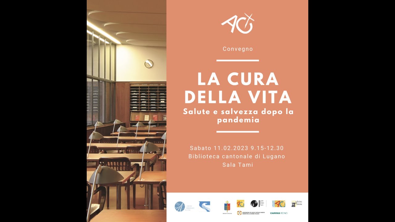 Convegno: La Cura della vita - Salvezza e salute dopo la pandemia - YouTube