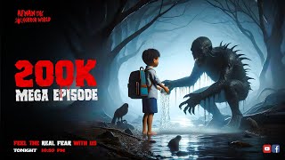 200K Mega Episode !!@AfnanTheHorrorWorldBD  #afnanvai