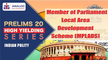 Members of Parliament Local Area Development Scheme (MPLADS) | Indian Polity | High Yielding Series