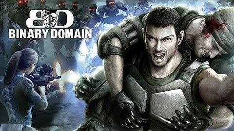 Let’s Play Binary Domain Part 6 FINAL