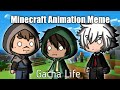 Minecraft animatic meme  gacha life artistic wolf