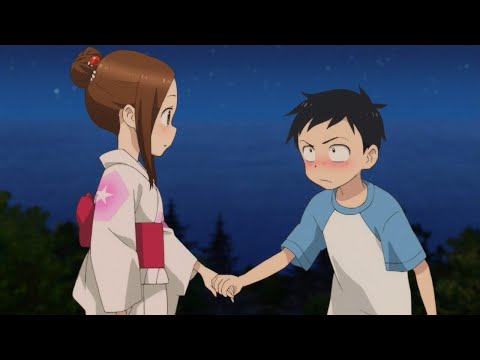 Takagi san Season 2 ending song「Kimi to Hikari」- [AMV]