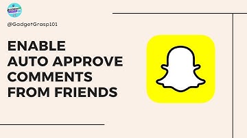 How to Enable Auto Approving Comments from Friends on Snapchat (2025)
