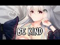 「Nightcore」→ Be Kind ♪ (Marshmello &amp; Halsey) LYRICS ✔︎