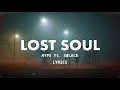 Hypx  lost soul lyrics ft slace