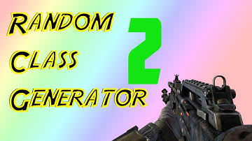 Black Ops 2 Random Class Generator 2 (Enemy Rage)