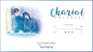 [Vietsub + Lyrics] Chariot • Jacob Lee