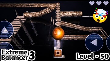 Extreme Balancer 3 Level 50 | Gameplay Walkthrough (iOS/Android) | Part - 30 | By Jaguar Gaming 01