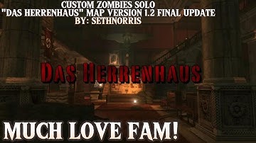 Custom Zombies Solo▐ "DAS Herrenhaus" Map Completed