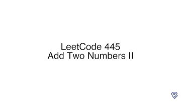 LeetCode 445: Add Two Numbers II