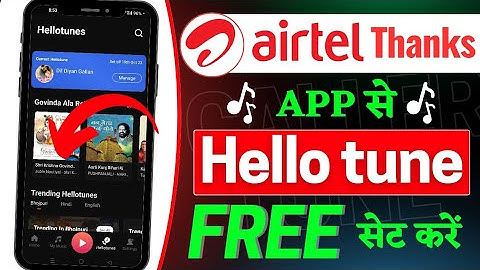 Airtel thanks app se hello tune kaise lagaye | how to set airtel caller tune | Airtel thanks app