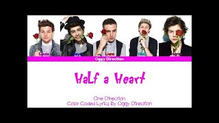 One Direction - Half A Heart (New Color Coded Lyrics 2024) (sped up)