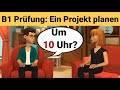 Mündliche Prüfung Deutsch B1 | Gemeinsam etwas planen/Dialog |sprechen Teil 3: Ein Projekt