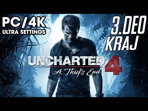 [PC] UNCHARTED 4: A THIEF`S END☠️ (3.deo - KRAJ!)  /4K/1440p-ULTRA/RTX3090