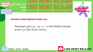 Dilatasi (SOAL 16) Matematika Umum Kelas 11