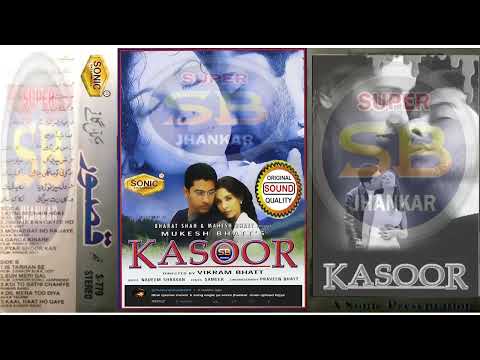 Kasoor Movie Complete Songs With SB Sonic Jhankar 