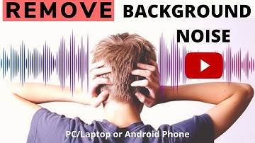 How To Remove Background Noise in Audio/Video | Pc/Laptop or Android [Hindi]