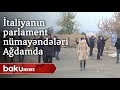 İtaliya parlamentinin nümayəndələri Ağdamda