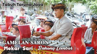 Tabuh Taruna Jaya || GAMELAN SARON MEKAR SARI BAKONG - LEMBAR @HakulSyChannel