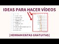 Cómo encontrar cientos de ideas para hacer vídeos | Herramientas gratuitas