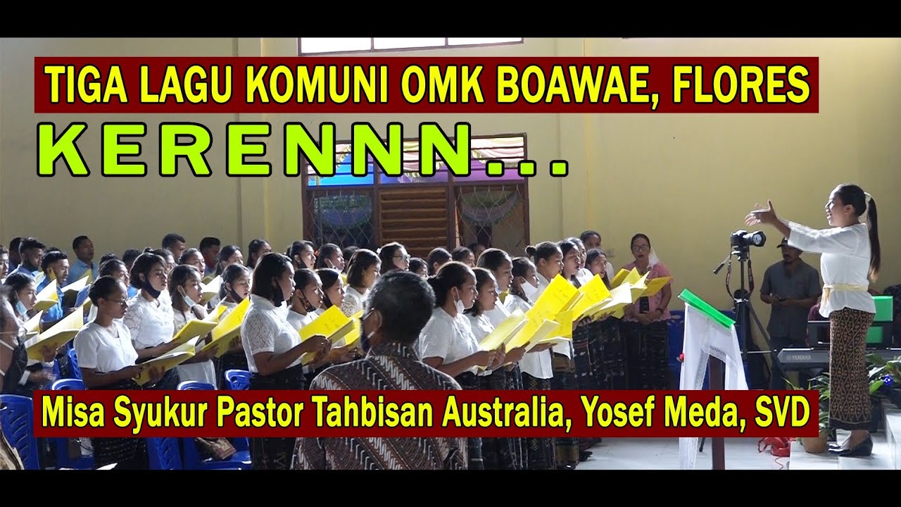 KERENN...TIGA LAGU KOMUNI OMK BOAWAE, FLORES