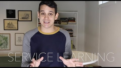 Why Service Learning Leads to Deeper Learning