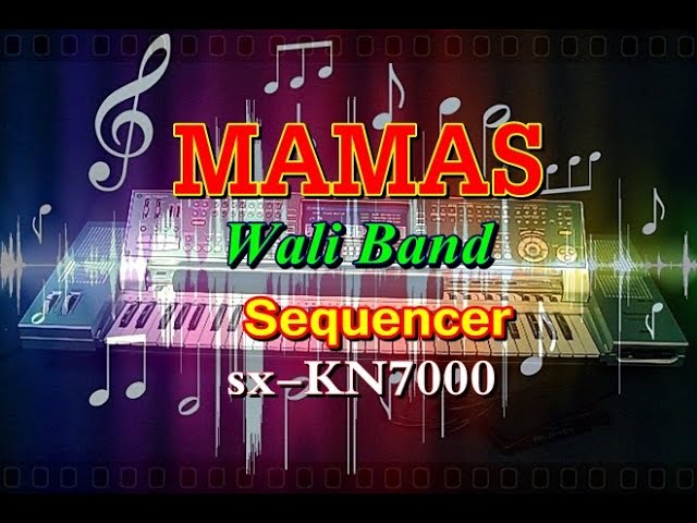 Wali - MAMAS (Mati Masuk Surga) || Karaoke || sx-KN7000 class=