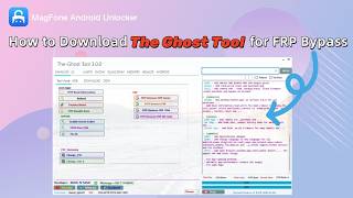 How to Download The Ghost Tool for FRP Bypass