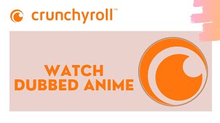 How To Get Dubbed Anime On Crunchyroll | 2021 screenshot 5