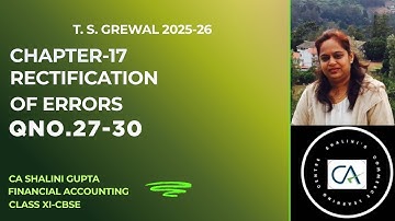 Rectification of Errors Q27–Q30 | Class 11 Accounts | TS Grewal Ch 17 | CBSE 2026