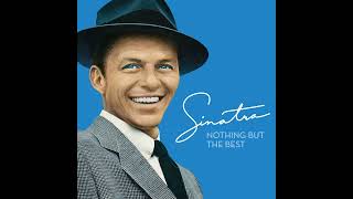 【1 Hour】Frank Sinatra - The Way You Look Tonight (2008 Remastered)