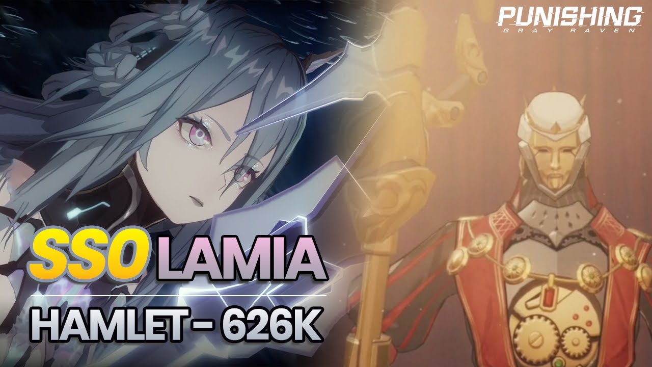 SS0 LAMIA - Hamlet Ultimate PPC [212] 626K | Punishing: Gray Raven ...
