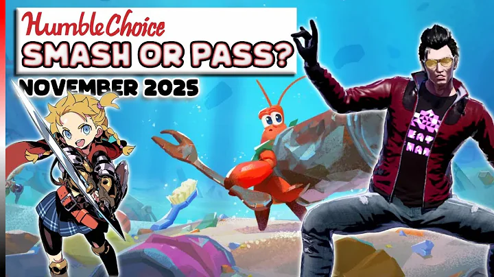 SMASH or PASS? Humble Choice - November 2025