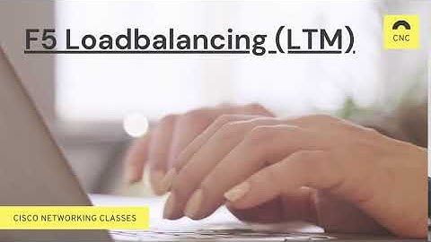 F5 Loadbalancing (LTM) | CNC