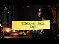 Meskel Firelight ÔÇô Ethiopian Lofi Jazz ÔÇó Ethio Jazz Instrumental ÔÇó ßï ßèóßëÁßï ßîÁßï ßîâßïØ ÔÇó ßï ßèóßëÁßï ßîÁßï ßêÖßïÜßëâ Meskel Firelight ÔÇô Ethiopian Lofi Jazz ÔÇó Ethio Jazz Instrumental ÔÇó ßï ßèóßëÁßï ßîÁßï ßîâßïØ ÔÇó ßï ßèóßëÁßï ßîÁßï ßêÖßïÜßëâ