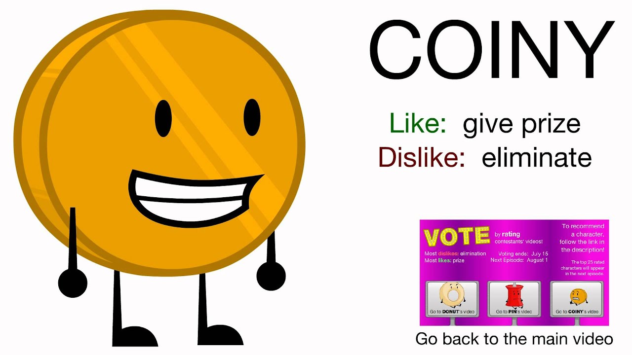 Vote for Coiny (BFDIA 1) - Vote for Coiny!