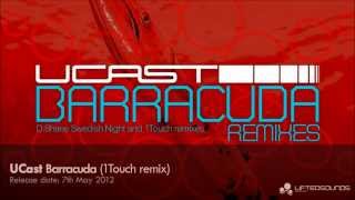 UCast - Barracuda (Remixes)