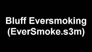 Unreal - Michiel van den Bos - Bluff Eversmoking