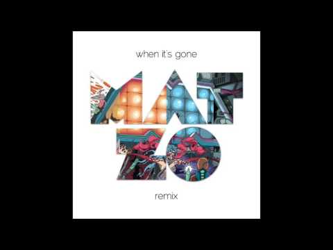 The M Machine - When It's Gone (Mat Zo Remix)