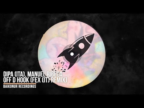 Dipa ITA, Manuel Ribeca- Off D Hook (FEX (IT) Remix) [Tech House]