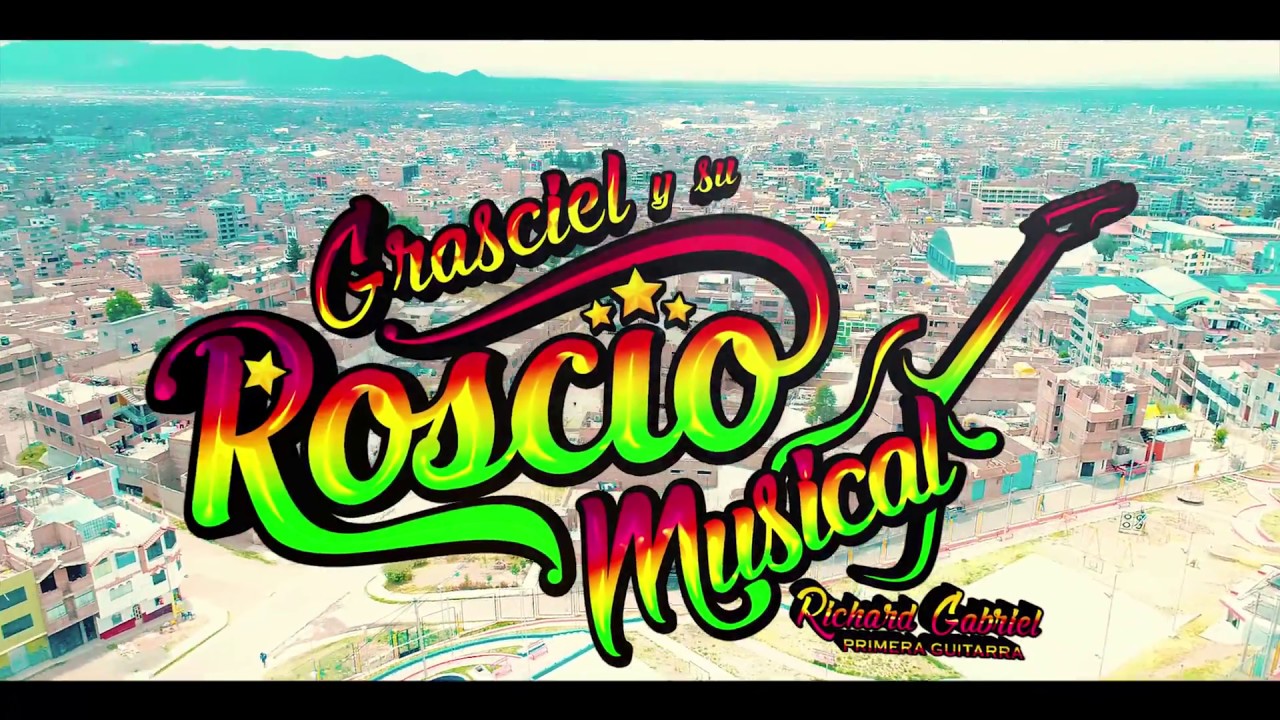 ROSCIO MUSICAL  -   CHINITO MENTIROSO ( Video Oficial ) 4K Ultra HD Primicia Exclusivo