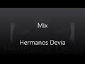 Mix lo mejor Hermanos Devia