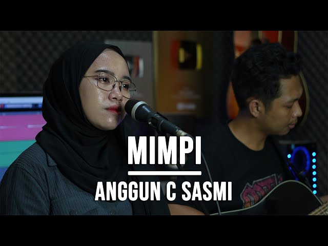 MIMPI - ANGGUN C SASMI (LIVE COVER INDAH YASTAMI) class=