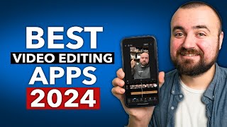 Best Video Editing Apps for iPhone and Android (2024) by Collin Michael 30,842 views 4 months ago 8 minutes, 45 seconds