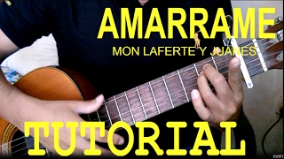Mon Laferte - Amárrame Ft. Juanes. Tutorial: Acordes y Requinto. Como tocar en guitarra.