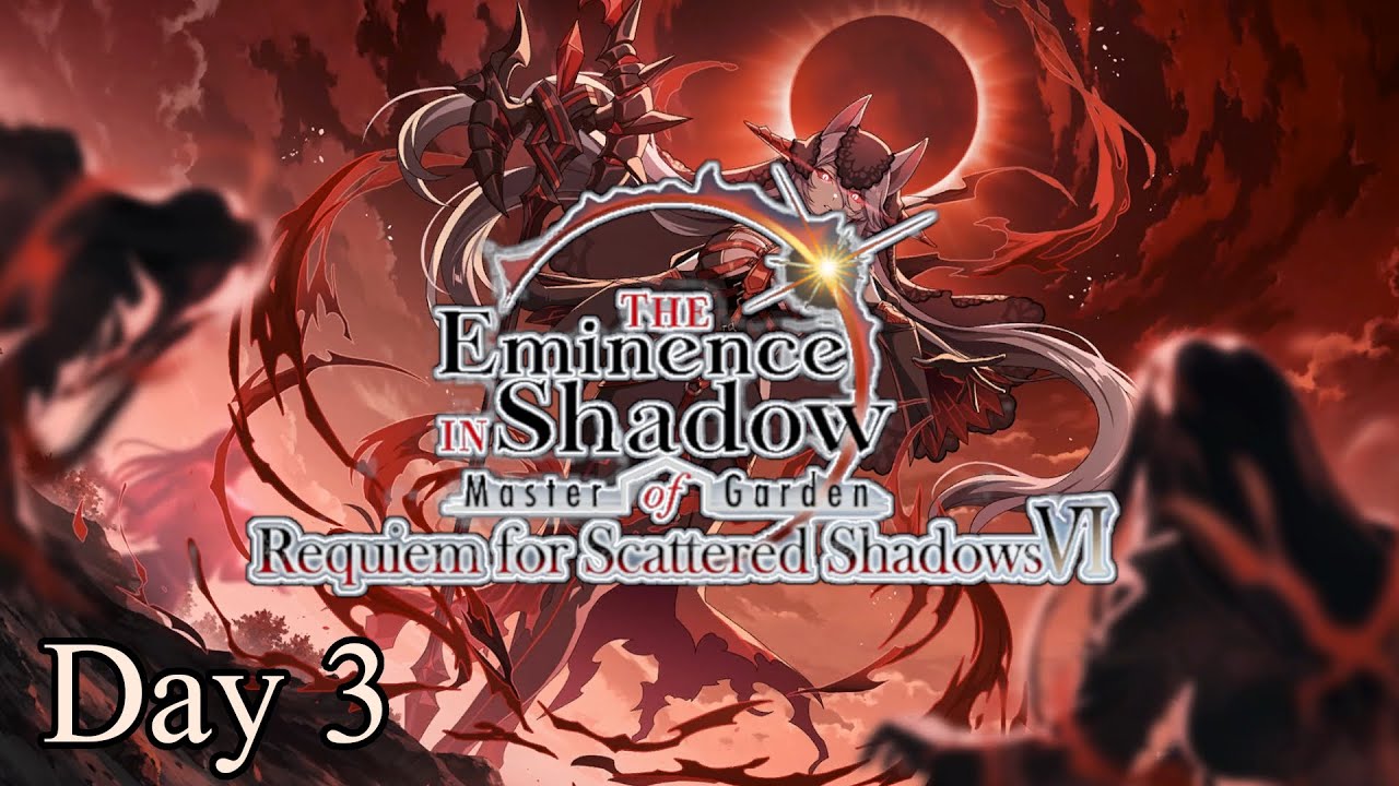 The Eminence in Shadow: Master of Garden: Requiem for Scattered Shadows 6: Day 3